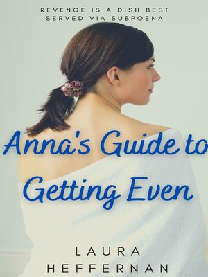 cover image of Anna's Guide to Getting Even